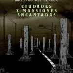 Ciudades y Mansiones Encantadas